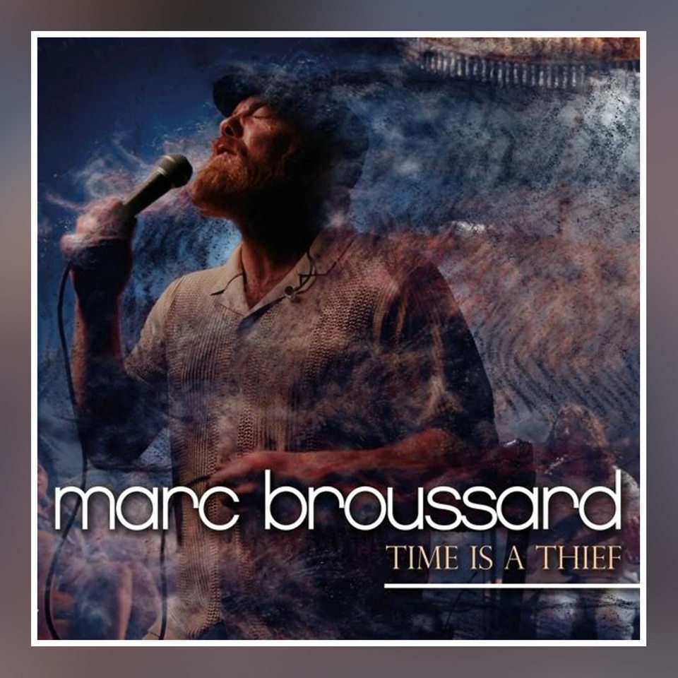 Albumcover: Marc Broussard, Time is a thief